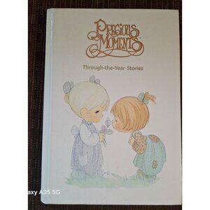 Precious Moments Through-The-Year Stories Hardcover Book By Baker Book House